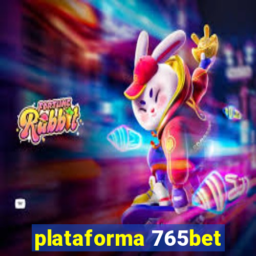 plataforma 765bet